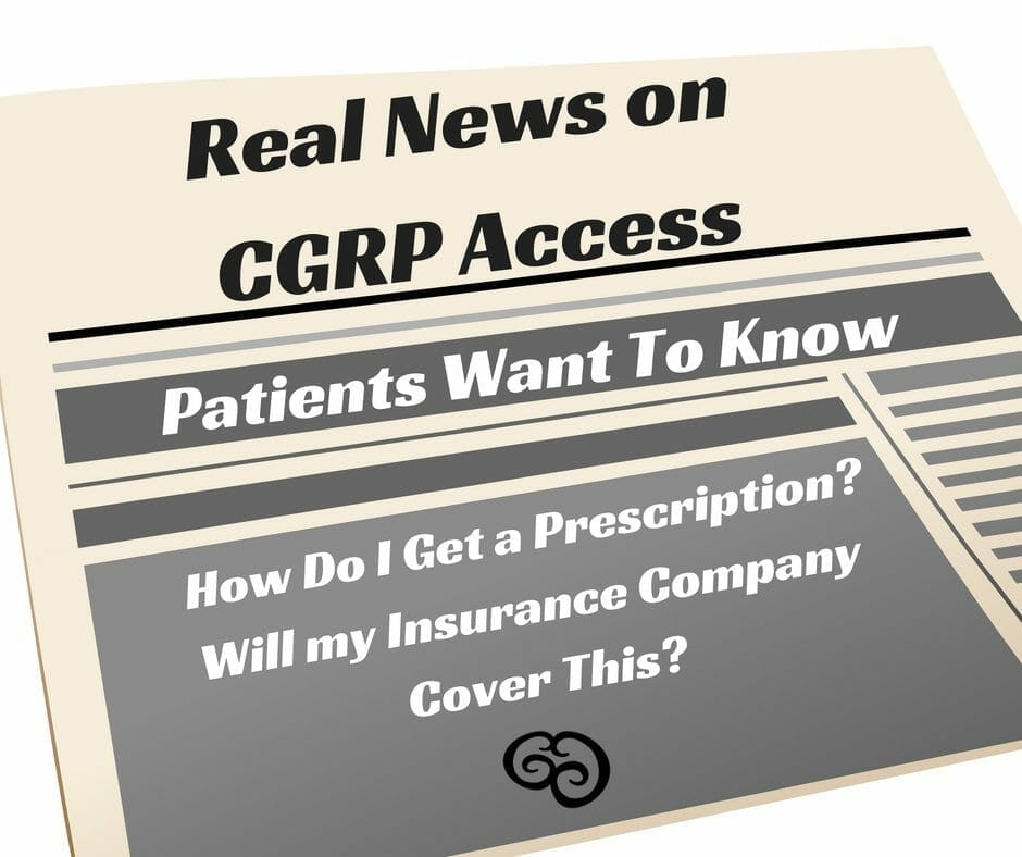 Real News on CGRP Access Questions on CGRP